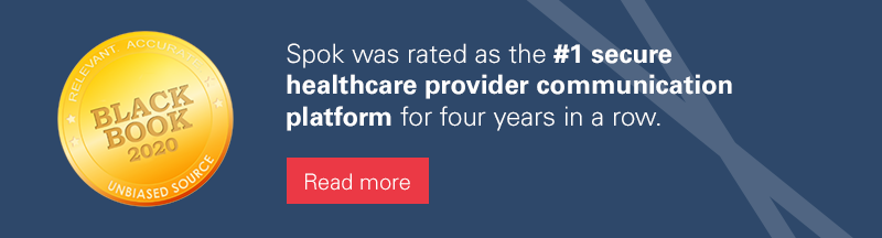 Spok was rated as the #1 secure healthcare provider communication patform for four years in a row. Read More at Spok