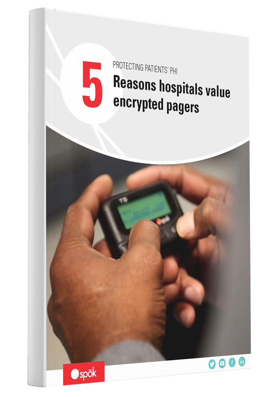 5 reasons hospitals value encrypted pagers Spok Inc.